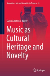 Imagen de portada: Music as Cultural Heritage and Novelty 9783031111457