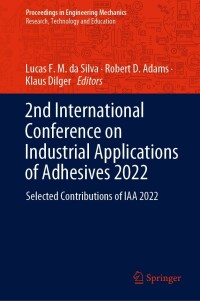 Cover image: 2nd International Conference on Industrial Applications of Adhesives 2022 9783031111495