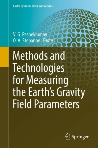 Cover image: Methods and Technologies for Measuring the Earth’s Gravity Field Parameters 9783031111570