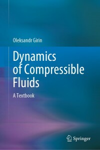 表紙画像: Dynamics of Compressible Fluids 9783031112614