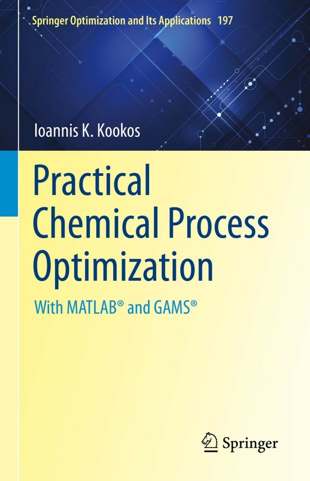 Practical Chemical Process Optimization With MATLAB® and GAMS®