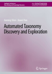 Cover image: Automated Taxonomy Discovery and Exploration 9783031114045