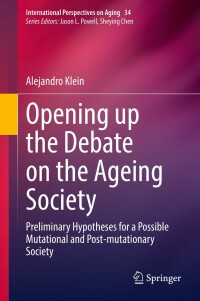 Immagine di copertina: Opening up the Debate on the Aging Society 9783031114496