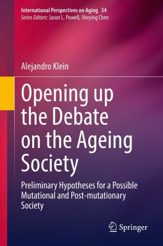 Cover image: Opening up the Debate on the Aging Society 9783031114496
