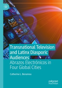 Omslagafbeelding: Transnational Television and Latinx Diasporic Audiences 9783031115264
