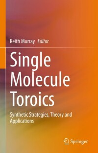 Cover image: Single Molecule Toroics 9783031117084