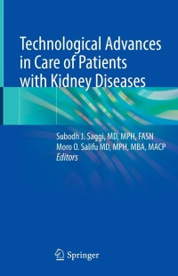 صورة الغلاف: Technological Advances in Care of Patients with Kidney Diseases 9783031119415