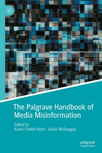 Imagen de portada: The Palgrave Handbook of Media Misinformation 9783031119750