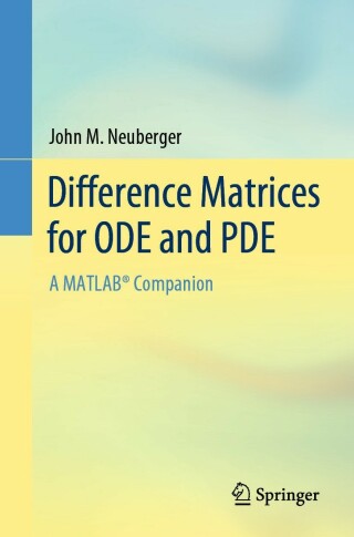 صورة الغلاف: Difference Matrices for ODE and PDE 9783031119996