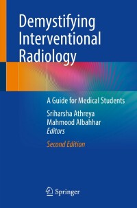 Cover image: Demystifying Interventional Radiology 2nd edition 9783031120220