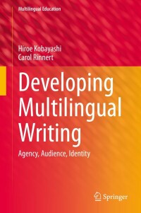 Cover image: Developing Multilingual Writing 9783031120442