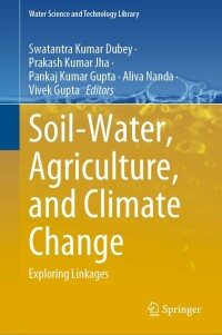 Cover image: Soil-Water, Agriculture, and Climate Change 9783031120589