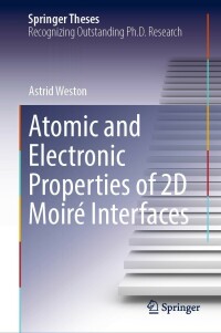 Cover image: Atomic and Electronic Properties of 2D Moiré Interfaces 9783031120923