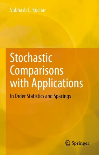 Cover image: Stochastic Comparisons with Applications 9783031121036