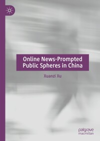 Omslagafbeelding: Online News-Prompted Public Spheres in China 9783031121555