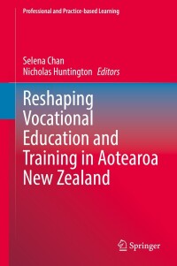 Cover image: Reshaping Vocational Education and Training in Aotearoa New Zealand 9783031121678