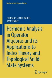 Cover image: Harmonic Analysis in Operator Algebras and its Applications to Index Theory and Topological Solid State Systems 9783031122002