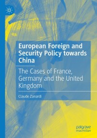 Cover image: European Foreign and Security Policy towards China 9783031122583