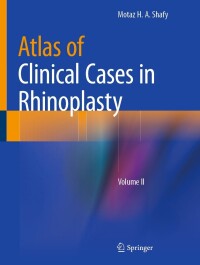 Imagen de portada: Atlas of Clinical Cases in Rhinoplasty 9783031122705