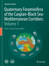 Omslagafbeelding: Quaternary Foraminifera of the Caspian-Black Sea-Mediterranean Corridors: Volume 1 9783031123733