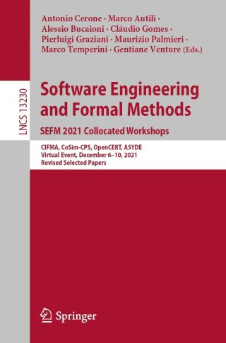 表紙画像: Software Engineering and Formal Methods. SEFM 2021 Collocated Workshops 9783031124280