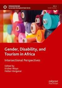 Cover image: Gender, Disability, and Tourism in Africa 9783031125508