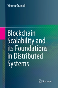 Cover image: Blockchain Scalability and its Foundations in Distributed Systems 9783031125775