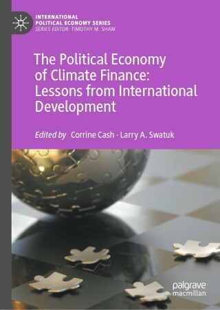 Imagen de portada: The Political Economy of Climate Finance: Lessons from International Development 9783031126185