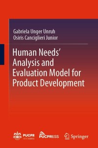 Imagen de portada: Human Needs' Analysis and Evaluation Model for Product Development 9783031126222