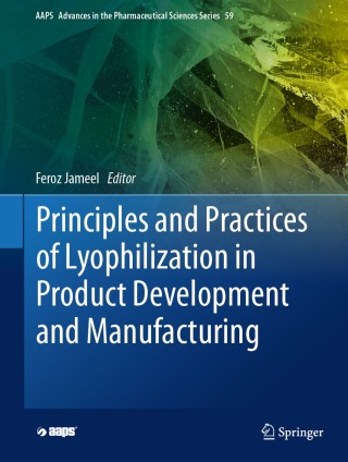 Imagen de portada: Principles and Practices of Lyophilization in Product Development and Manufacturing 9783031126338