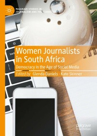 Cover image: Women Journalists in South Africa 9783031126956