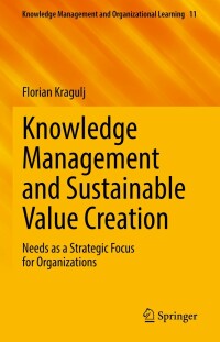 Cover image: Knowledge Management and Sustainable Value Creation 9783031127281