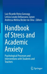 Cover image: Handbook of Stress and Academic Anxiety 9783031127366