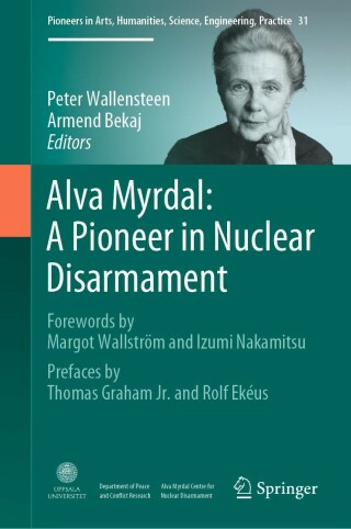 Cover image: Alva Myrdal: A Pioneer in Nuclear Disarmament 9783031127960