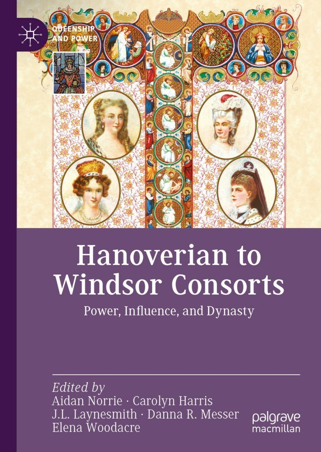 Hanoverian to Windsor Consorts Power, Influence, and Dynasty