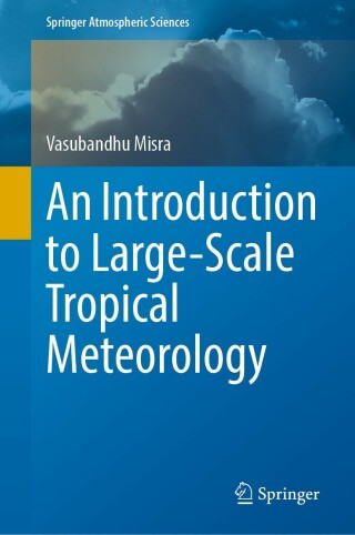 Cover image: An Introduction to Large-Scale Tropical Meteorology 9783031128868