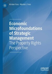 Cover image: Economic Microfoundations of Strategic Management 9783031129094