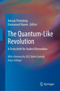 Cover image: The Quantum-Like Revolution 9783031129858