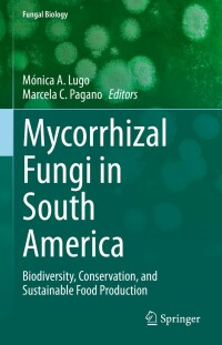 表紙画像: Mycorrhizal Fungi in South America 9783031129933