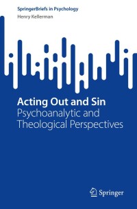 Cover image: Acting Out and Sin 9783031130366