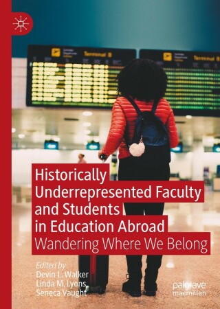 Immagine di copertina: Historically Underrepresented Faculty and Students in Education Abroad 9783031130557
