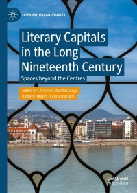 Omslagafbeelding: Literary Capitals in the Long Nineteenth Century 9783031130595