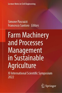 表紙画像: Farm Machinery and Processes Management in Sustainable Agriculture 9783031130892