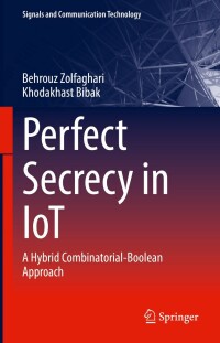 Cover image: Perfect Secrecy in IoT 9783031131905