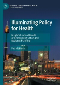 Cover image: Illuminating Policy for Health 9783031131981