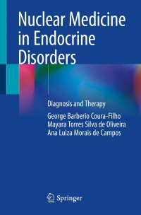 Cover image: Nuclear Medicine in Endocrine Disorders 9783031132230