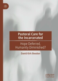 Cover image: Pastoral Care for the Incarcerated 9783031132711