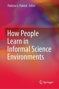 Cover image: How People Learn in Informal Science Environments 9783031132902