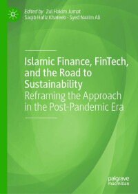 Cover image: Islamic Finance, FinTech, and the Road to Sustainability 9783031133015