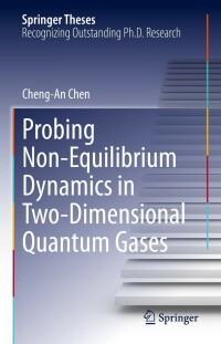 Cover image: Probing Non-Equilibrium Dynamics in Two-Dimensional Quantum Gases 9783031133541